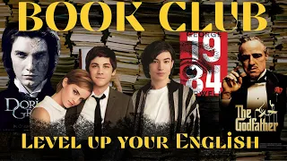 Book Club – What To Read If You Want to Level Up Your English