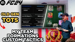 MY META RANK 1 FORMATIONS & CUSTOM TACTICS FOR TOTS (UPDATED POST PATCH) 🎮 OLD GEN FC 24