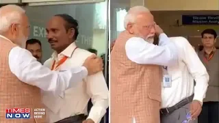 PM Modi consoles K Sivan after ISRO chief breaks down over Chandrayaan 2 setback