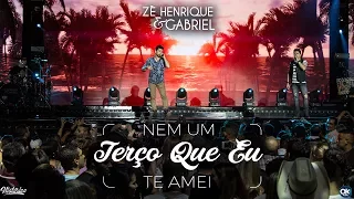 Zé Henrique & Gabriel – Nem Um Terço Que Eu Te Amei - DVD Histórico
