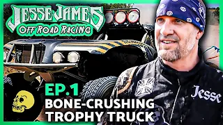 Jesse James Off Road Racing | Episode 1 (Full Episode)