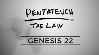 Pentateuch :: Genesis 22