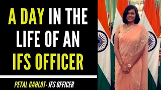 A Day in the Life of an IFS Officer | Day to Day Experiences of an IFS Officer | Petal Gahlot
