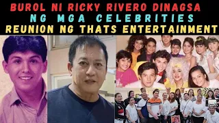 Burol ni Ricky Rivero DINAGSA ng mga celebrities Reunion ng Thats Entertainment
