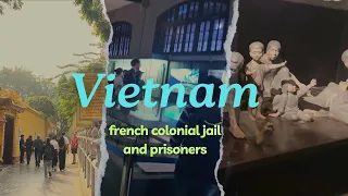 Vietnam french colonial jail