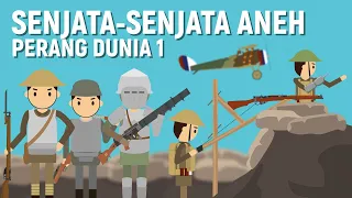 SENJATA ANEH: Era Perang Dunia 1