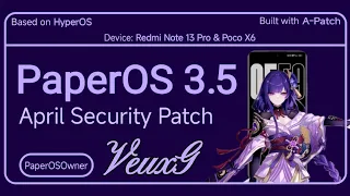 🔥🔥PaperOS 3.5 Reborn | Android 14Device: Poco X4 Pro | RN11 Pro 5G (Recovery e Fastboot)