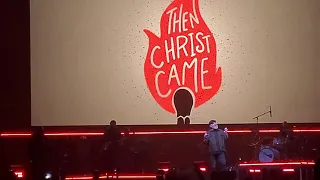 MercyMe - Then Christ Came Live Always Only Jesus Tour 04.16.23 SA, TX