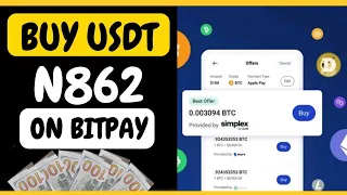 Buy USDT At N866 On Bitpay,Best USD Card Arbitrage Opportunity, Earn Over N40k Daily