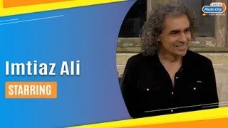 In Conversation with Imtiaz Ali: Insights into Filmmaking and Chamkila | Starring