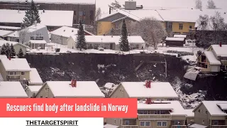 Rescuers find body after landslide in Norway