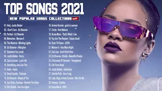 Pop Hits 2021 | Maroon 5, Rihanna, Dua Lipa, Bruno mars, Ed Sheeran, Charlie Puth, Ariana Grande.