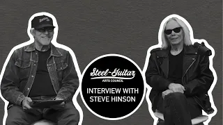 Steve Hinson Interview - The Steel Guitar Arts Council