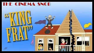 King Frat - The Cinema Snob