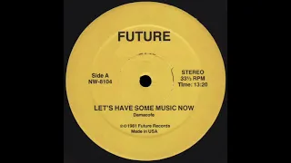 LET’S HAVE SOME MUSIC NOW * Damacofe * Future Records NW8104