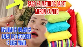 BAGO KA MATULOG DAPAT MERON KA NITO PARA HINDI KA MALASIN NGAYONG GHOST MONTH-APPLE PAGUIO7