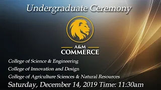 TAMU-C Fall 2019 Commencement, Undergraduate Ceremony 02