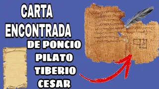 CARTA ENCONTRADA DE PONCIO  PILATO SOBRE JESUS A TIBERIO CESAR