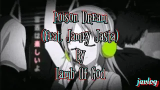 Poison Dream (ft. Jamey Jasta) | Lamb Of God | Aesthetic Short Lyrics