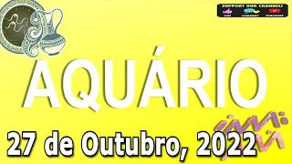 Horoscopo do dia AQUÁRIO 27 de Outubro, 2022