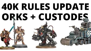 40K Rules Update: Orks + Custodes - Ghazghkull Buffed, Gretchin Changed, Custodes Waiting For More?