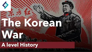 The Korean War | A Level History