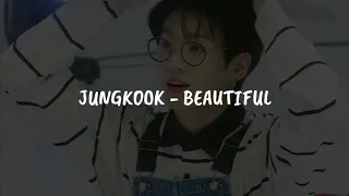 BTS JungKook (정국) - Beautiful 'Easy Lyrics (Cover)