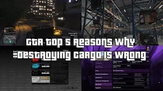 GTA Online Top 5 Reasons Why Destroying Cargo Is Wrong