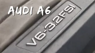 Audi A6 V6- 3.2 FSI Service