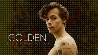 Harry Styles - Golden (Robin Benjamin Remix)