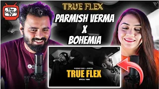 True Flex | Parmish Verma ft. Bohemia | The Sorted Reviews