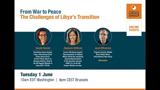 From War to Peace: The Challenges of Libya’s Transition