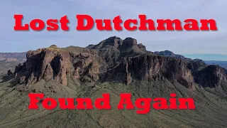 The Dutchman Mine Found Again
