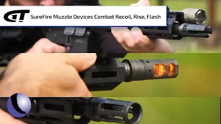 Combat Rise, Recoil, Flash with SureFire Muzzle Devices | Guns & Gear