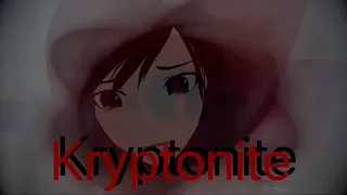 RWBY Kryptonite AMV