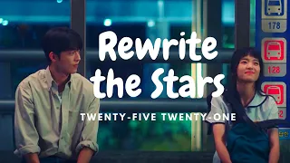 Na Hee-Do & Baek Yi-Jin || Rewrite the Stars || Twenty-Five Twenty-One FMV