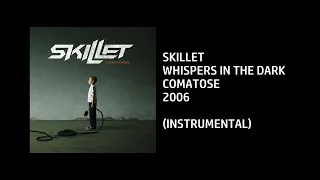 Skillet - Whispers In The Dark [Custom Instrumental]