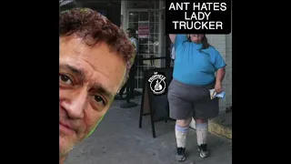 Opie & Anthony - Ant Hates Lady Trucker