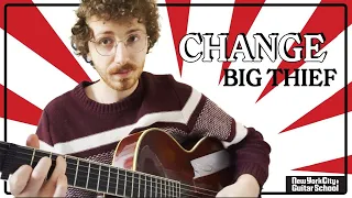 Change by Big Thief | Beginner's Guitar Tutorial