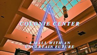 Colonie Center- A Mall with an Uncertain Future [Colonie, NY]