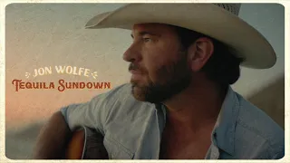 Jon Wolfe - Tequila Sundown (Official Audio)