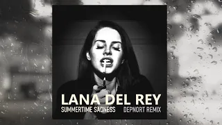 Lana Del Rey - Summertime Sadness (DEPNORT ROCK-Remix)