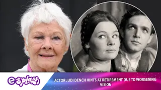 ‘'I can’t even see’' Judi Dench suggests retirement from acting due to blindness {VIDEO}