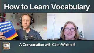 877. How to Learn Vocabulary | A Conversation with Clare Whitmell