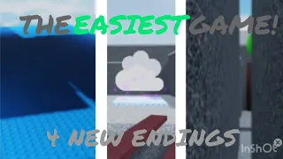 The Easiest Game! - 4 New Endings