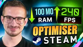 OPTIMISER STEAM : moins de RAM & boost de FPS 🔥