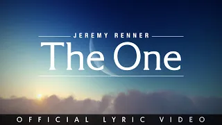 Jeremy Renner - “The One” (Official Lyric Video)
