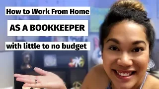 How to Work From Home as a Bookkeeper with little to NO BUDGET!