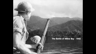 The Battle of Milne Bay - The Unknown Turning Point of the Pacific War