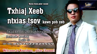 Txhiaj xeeb ntxias tsov kaws pob zeb 9/17/2018